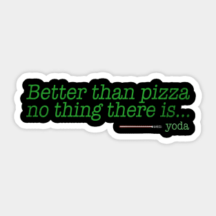 eat pizza,you must Sticker